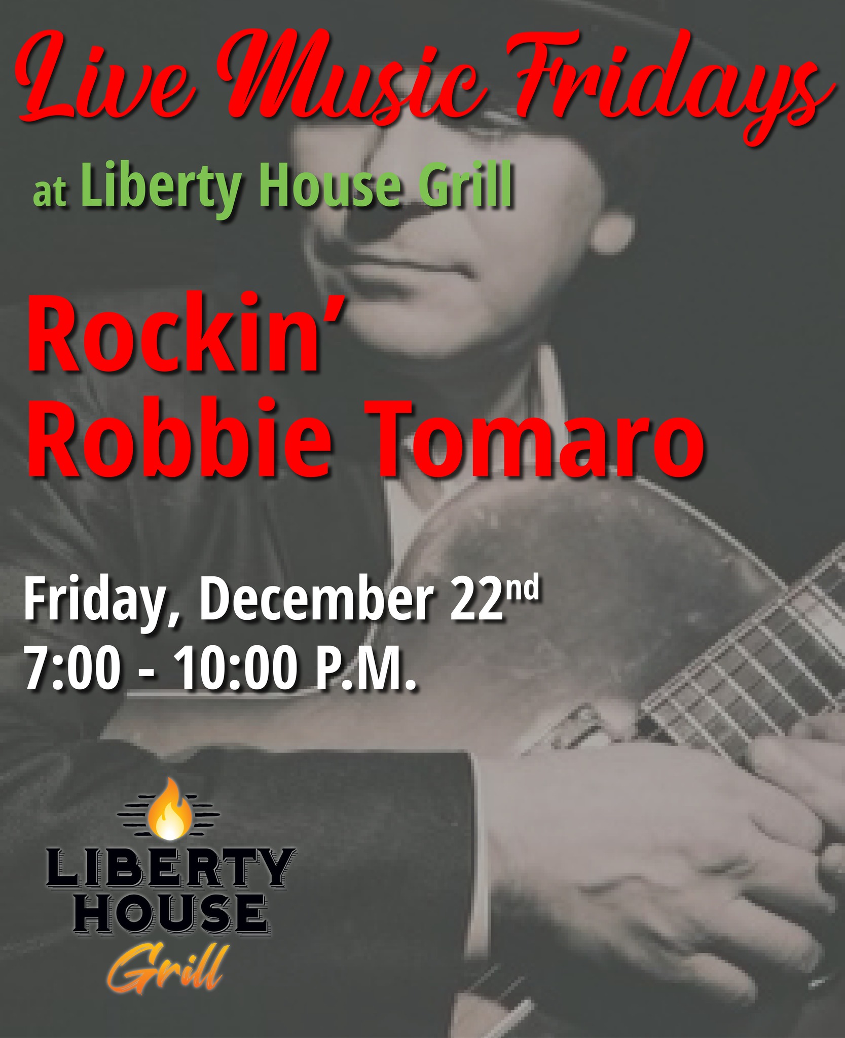 Live Music Fridays with Liberty House Grill